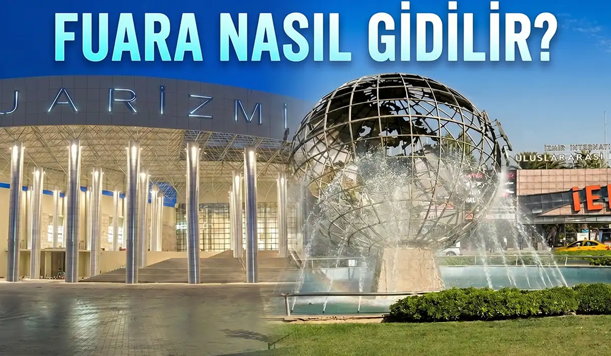 Fuar İzmir’e Ulaşım & İzmir Fuar’a Nasıl Gidilir?